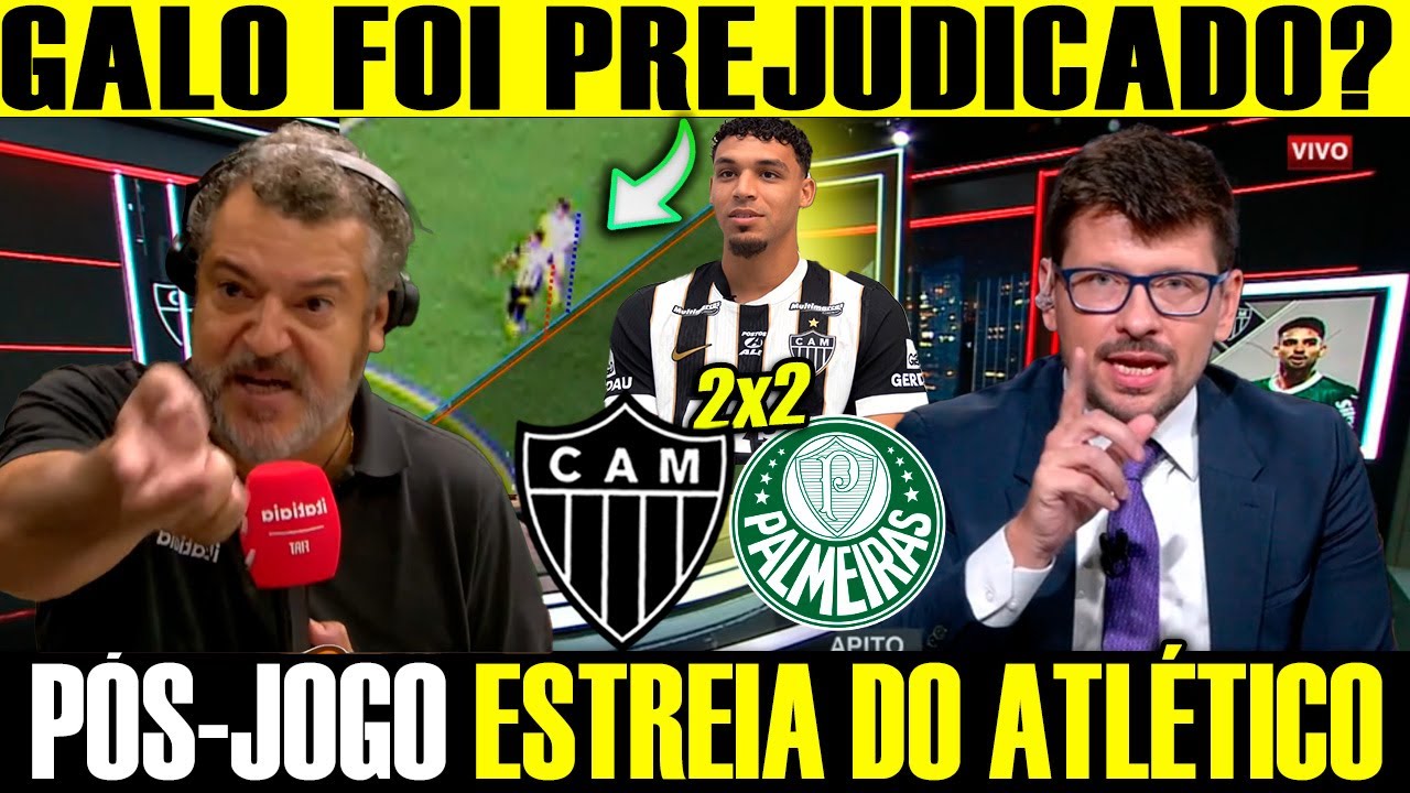 ARBITRAGEM / VAR ANULA O GOL DO GALO e REVOLTA O CAIXA! ATLÉTICO 2X2 / PALMEIRAS NOTICIAS DO GALO