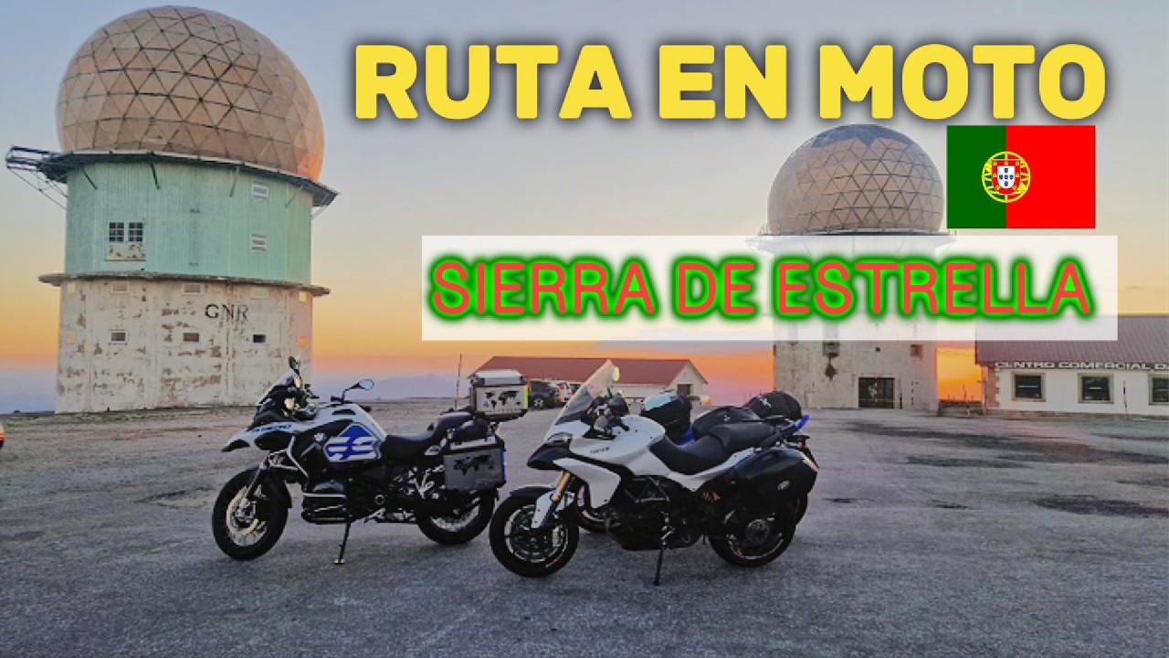🏔️ RUTA EN MOTO SERRA DA ESTRELA, DIA 1 ZONA SUR, PORTUGAL