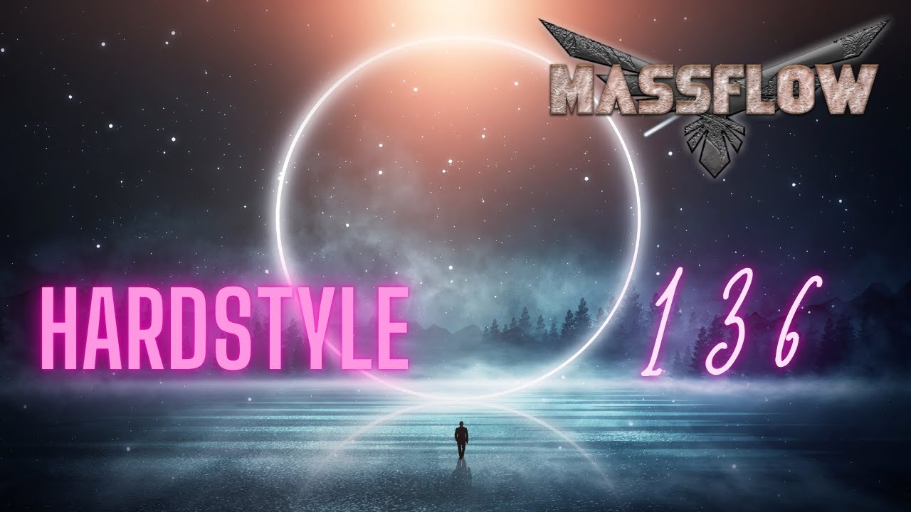 Massflow Presents: Hardstyle Podcast #136