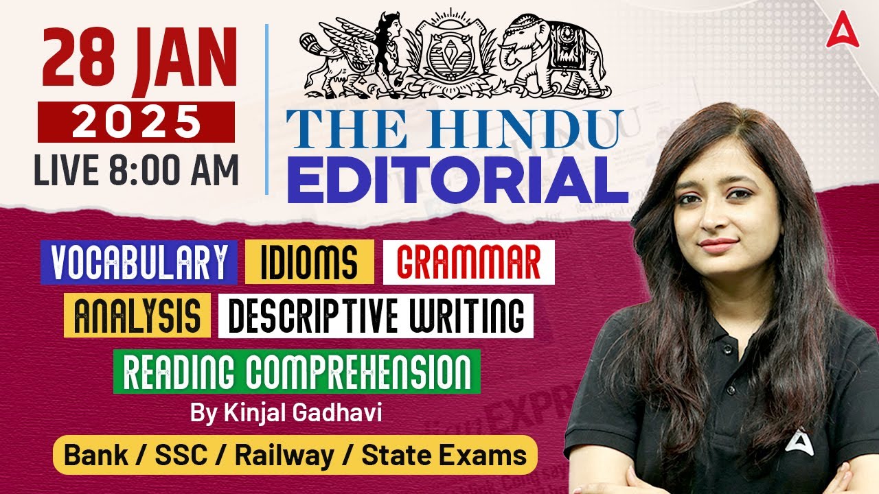 Hindu Editorial Analysis | 28 January 2025 | Vocab, Grammar, Reading, Skimming | By Kinjal Gadhavi