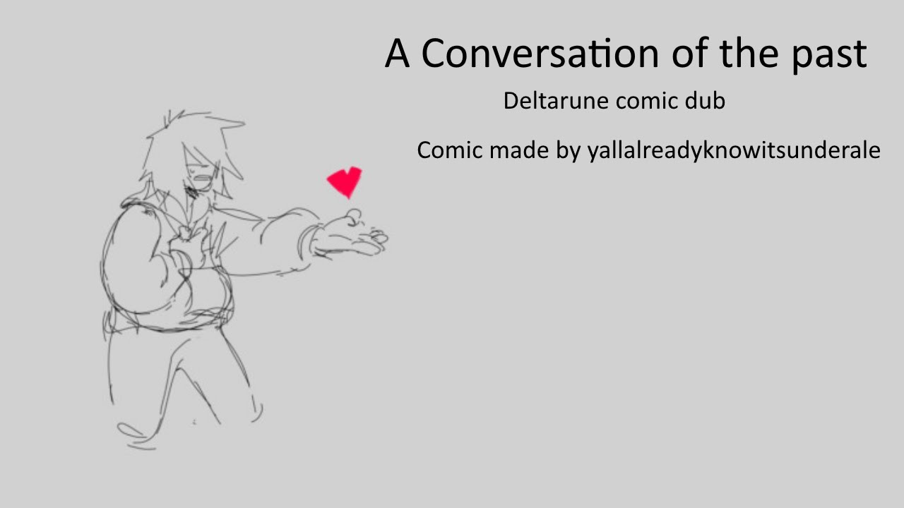 A Conversation of the past | Deltarune Comic dub