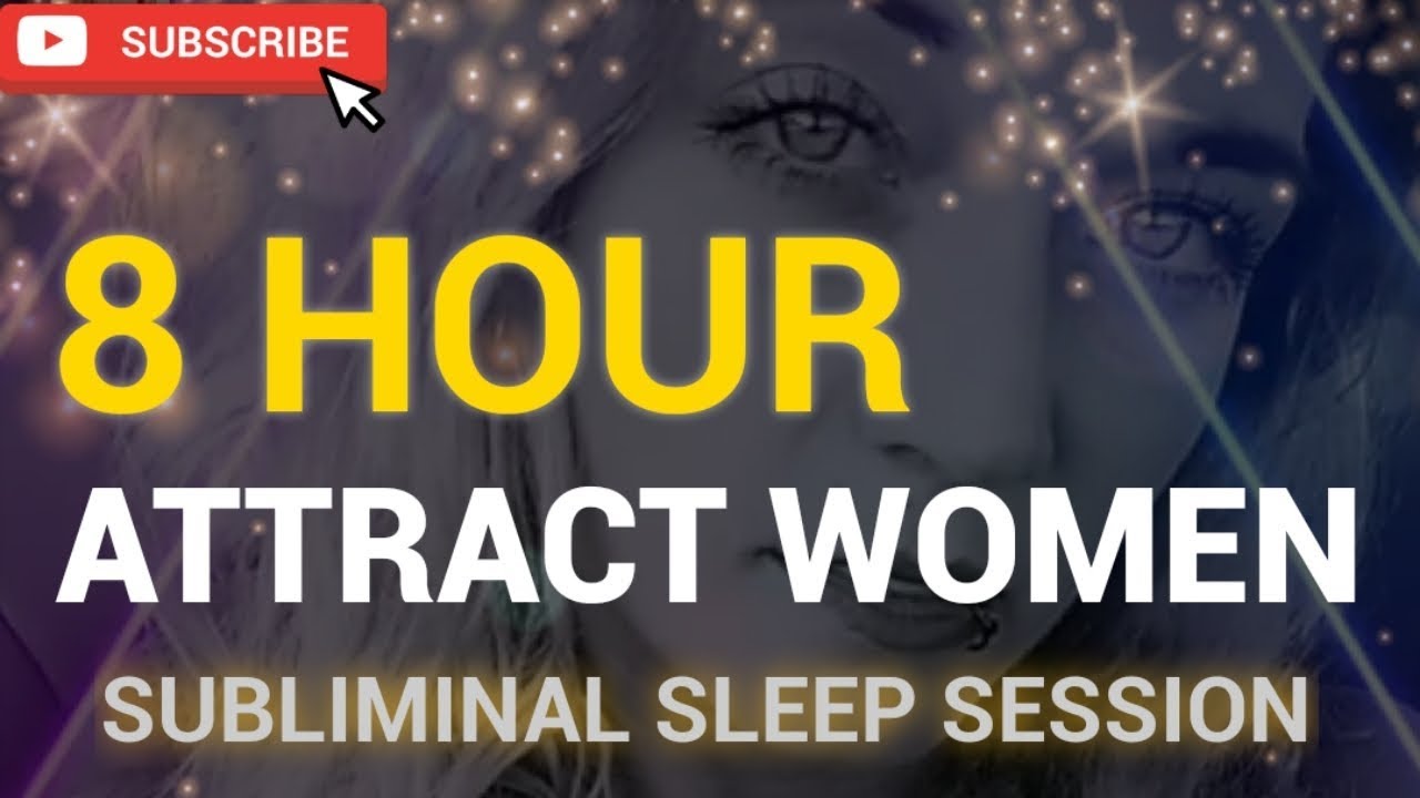 8-Hour Attract Women Sleep Subliminal, Listen for 30 Days! by CORY SKYY