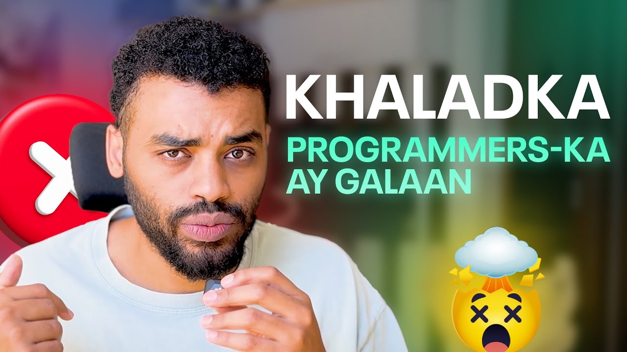 Programming-ka Si Khaldan Ayaad U barataa | Sida Saxan aan Kuu Sheego !