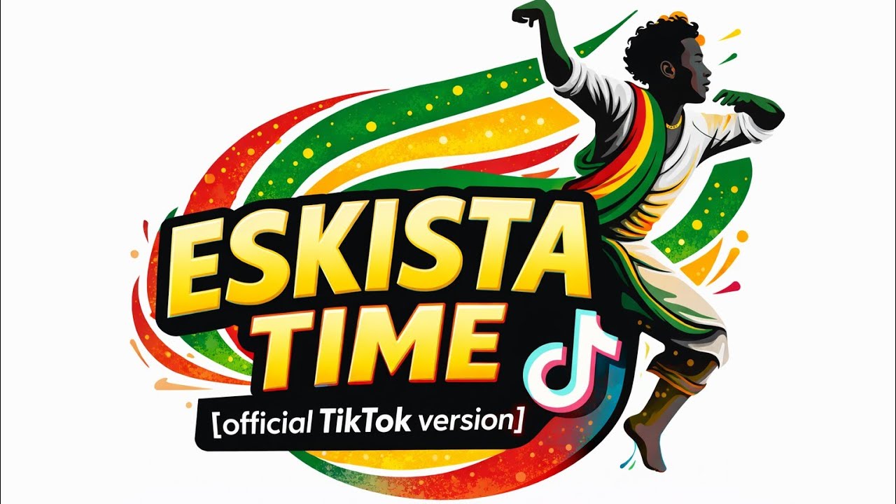 ESKISTA TIME (official tiktok version )