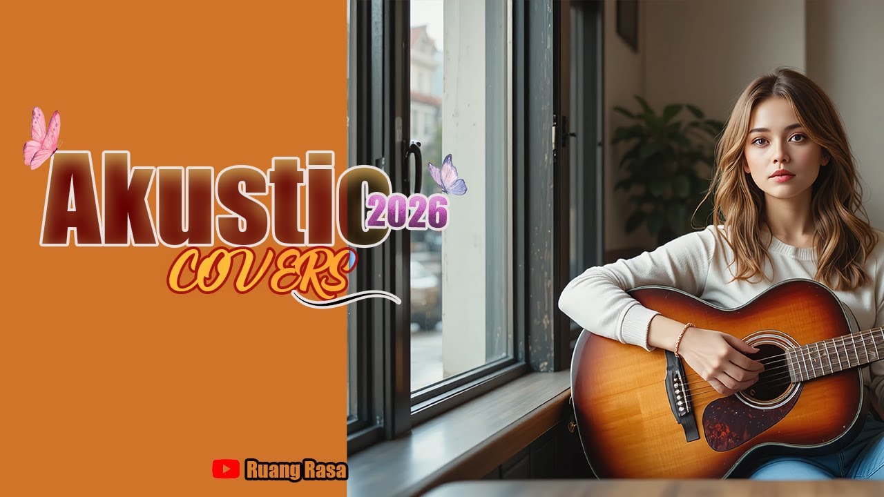 Cozy Acoustic Cafe 2026 | Musik Hangat Sepanjang Hari