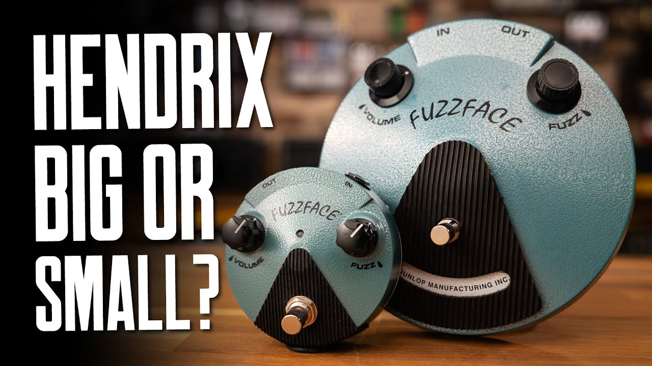 Big Or Small Hendrix Fuzz Face? [JHF1 & FFM3 – Effector Du Jour]