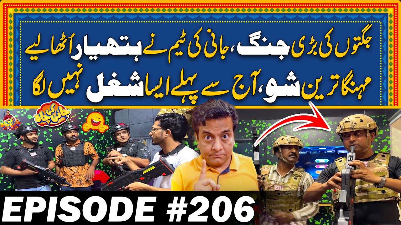 Jugton Ki Jung - Jani Ki Team Ny Akheer Shughal Lga Diya - EP#206 - Jani Ki Chah