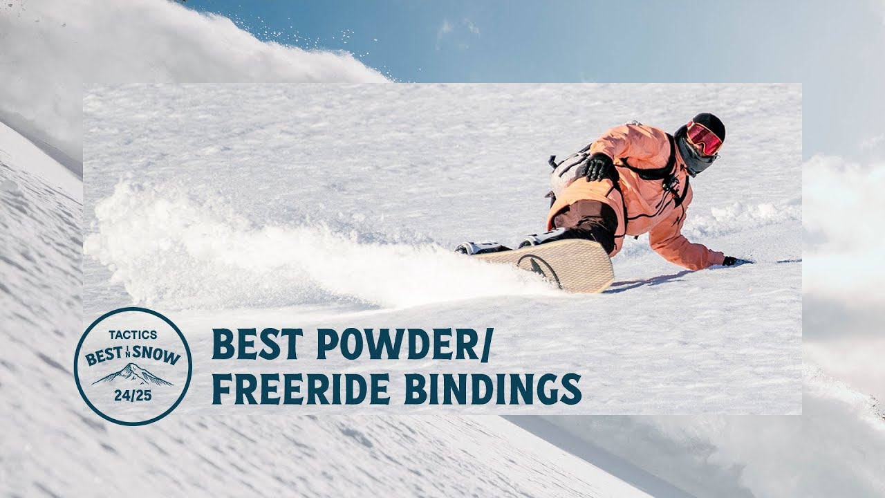 The Best Powder/Freeride Snowboard Bindings of 2024-2025 | Snowboard Bindings Review | Tactics