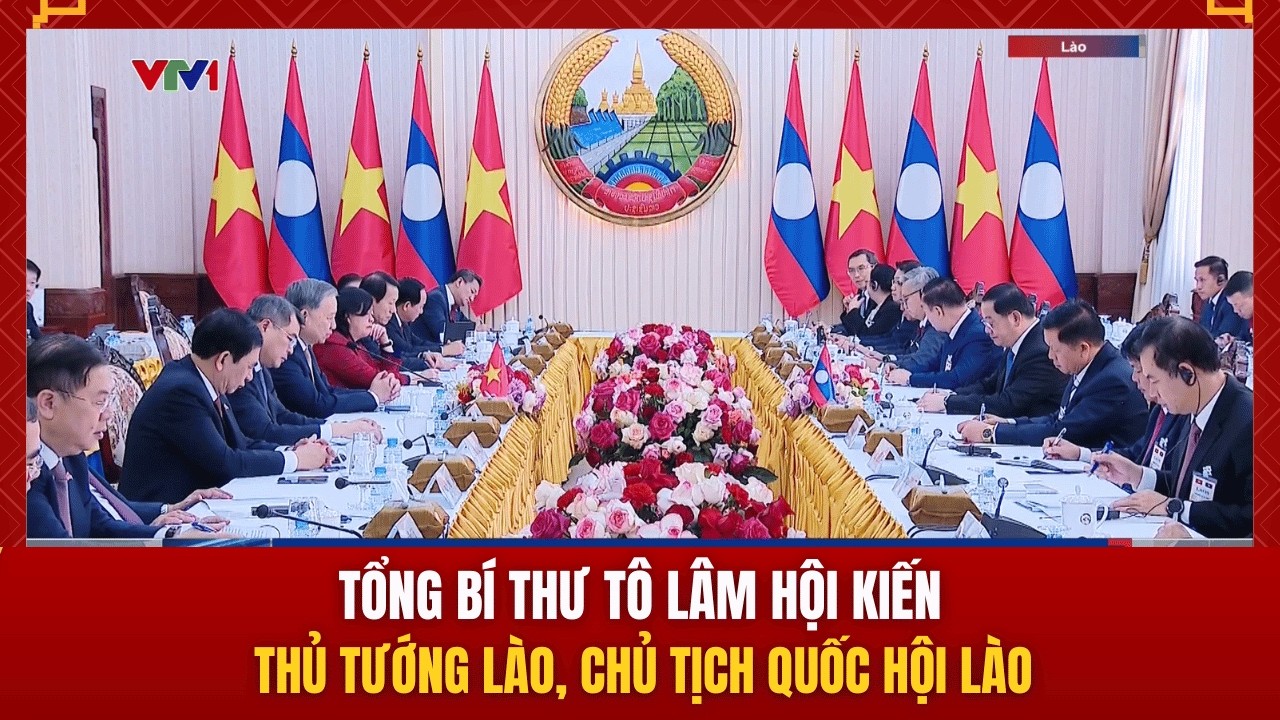 Tổng Bí thư Tô Lâm hội kiến Thủ tướng Lào, Chủ tịch Quốc hội Lào