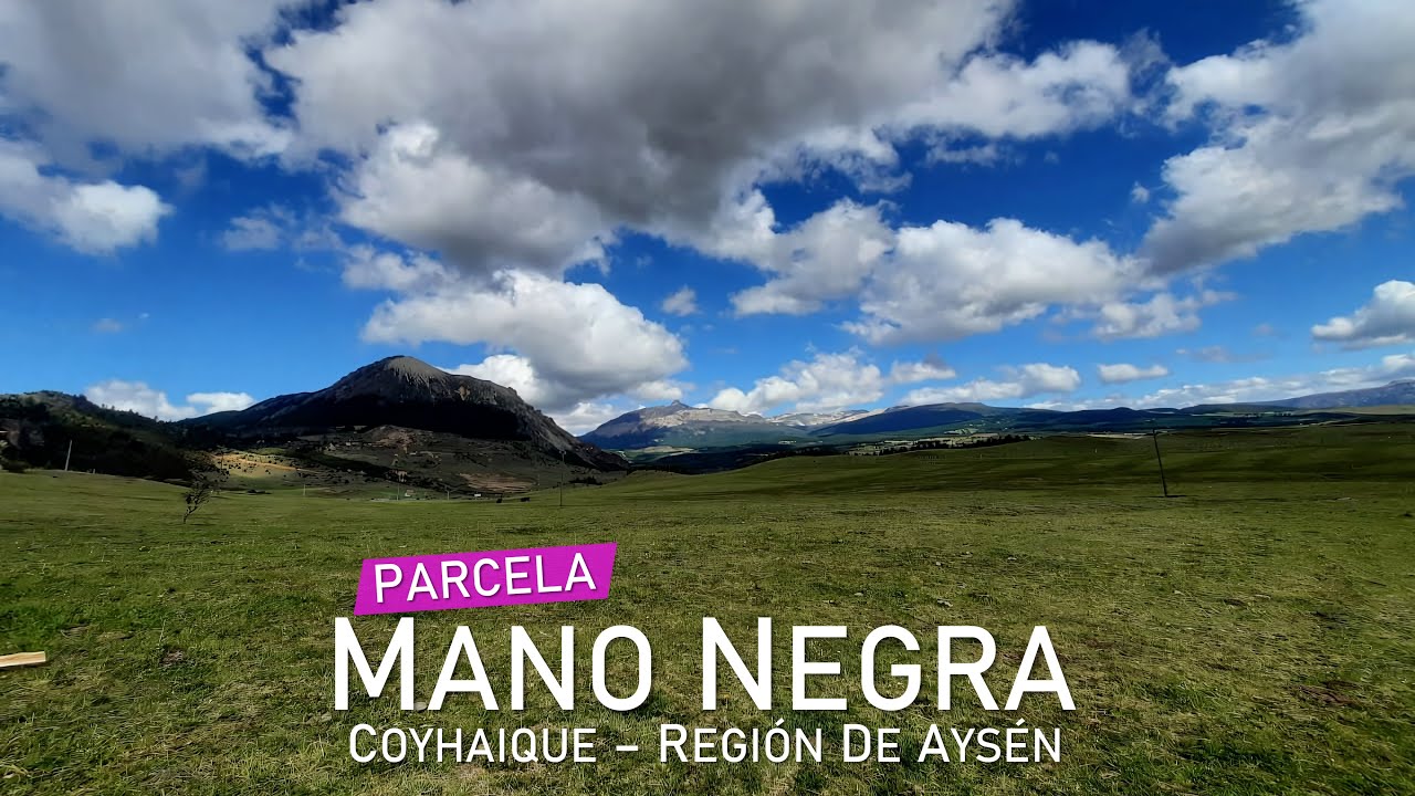 Parcela Mano Negra – Región de Aysén
