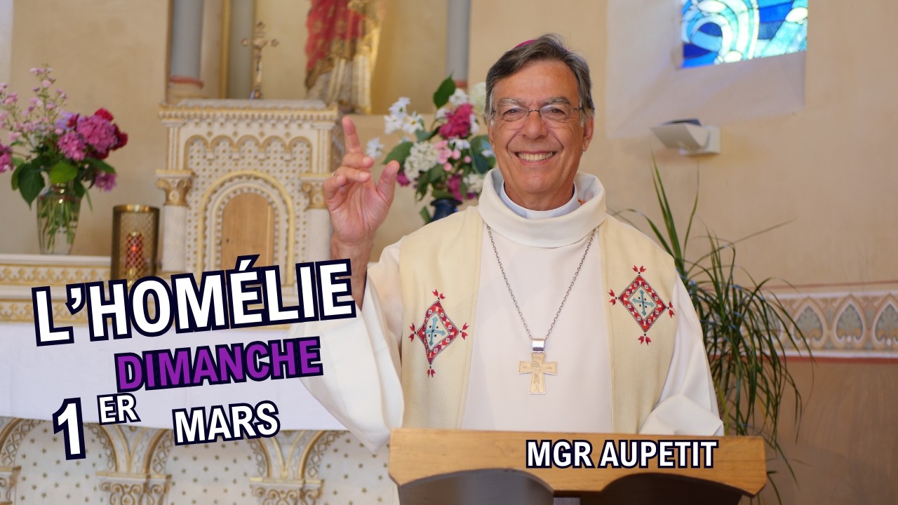 Homélie Mgr Aupetit 1er mars 26