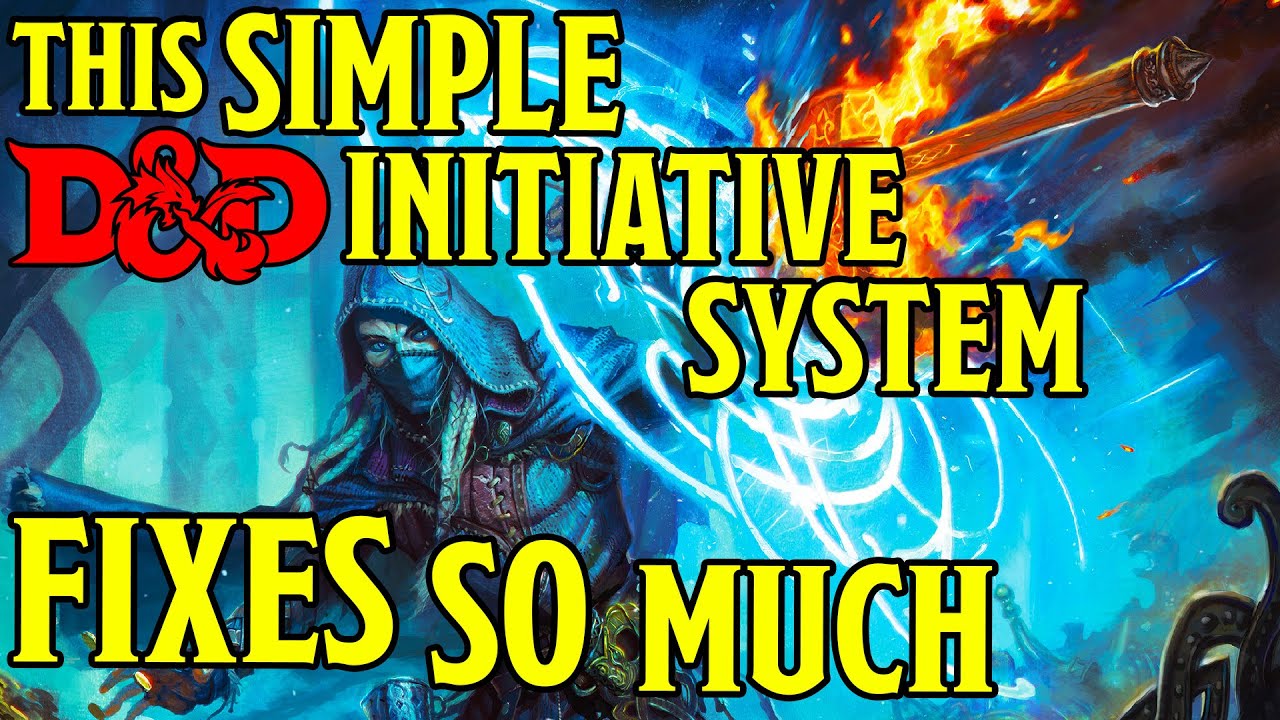 A Much Better Initiative System for DnD 5e