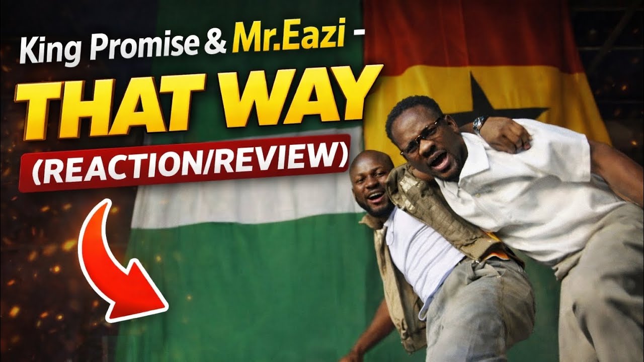 King Promise &. Mr.Eazi - That Way (reaction/review)