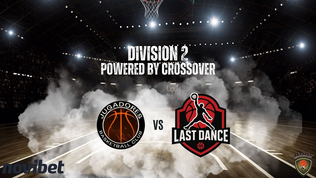 Atlasbasket - Division 2 - 13th Round - JUGADORES BC vs LAST DANCE
