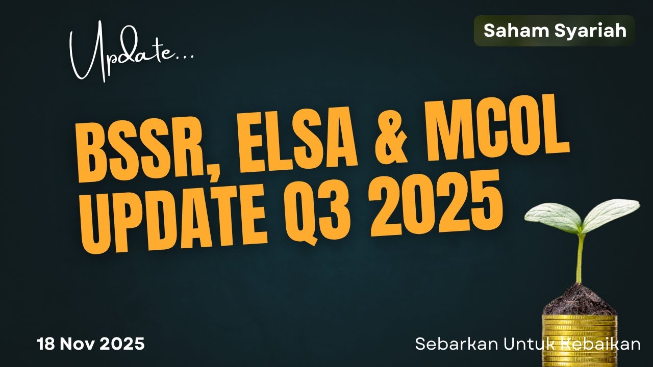 Cloudflare Lagi Down, Kita Bahas Saham BSSR MCOL & ELSA Saja Update Q3 2025