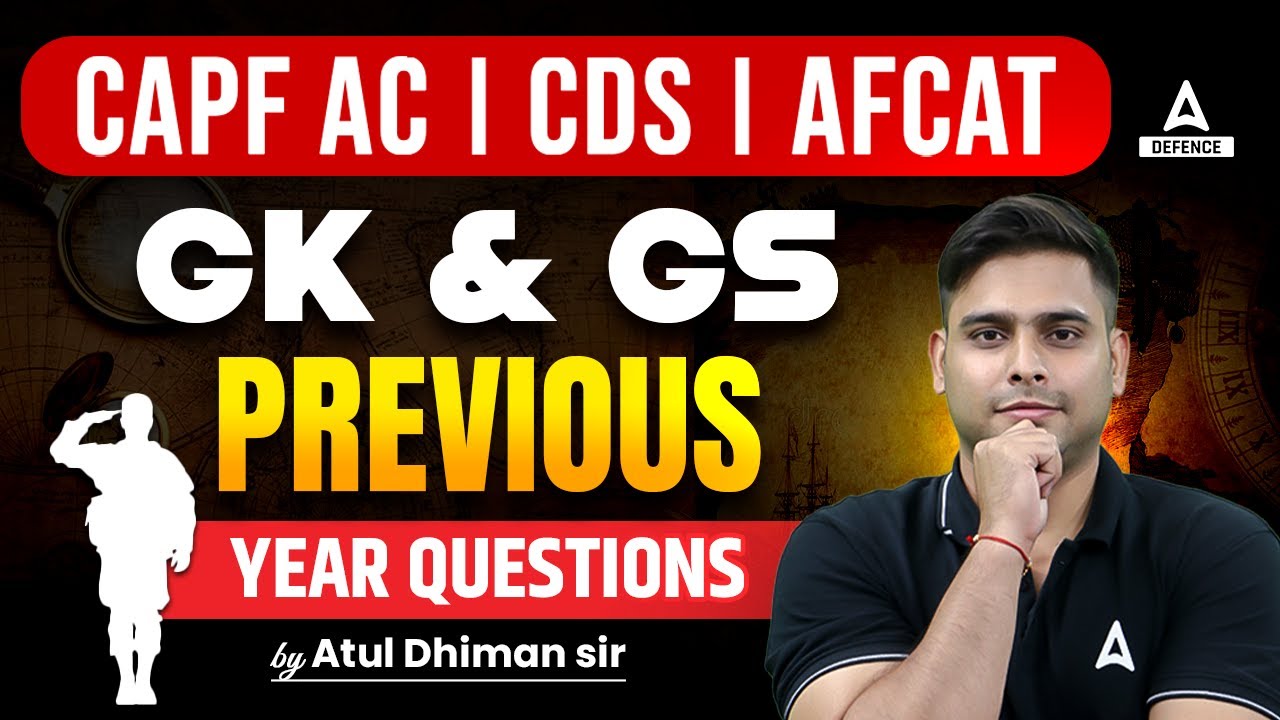 CAPF AC/CDS/AFCAT 2024 | GK GS Previous Year Question Paper | By Atul Sir
