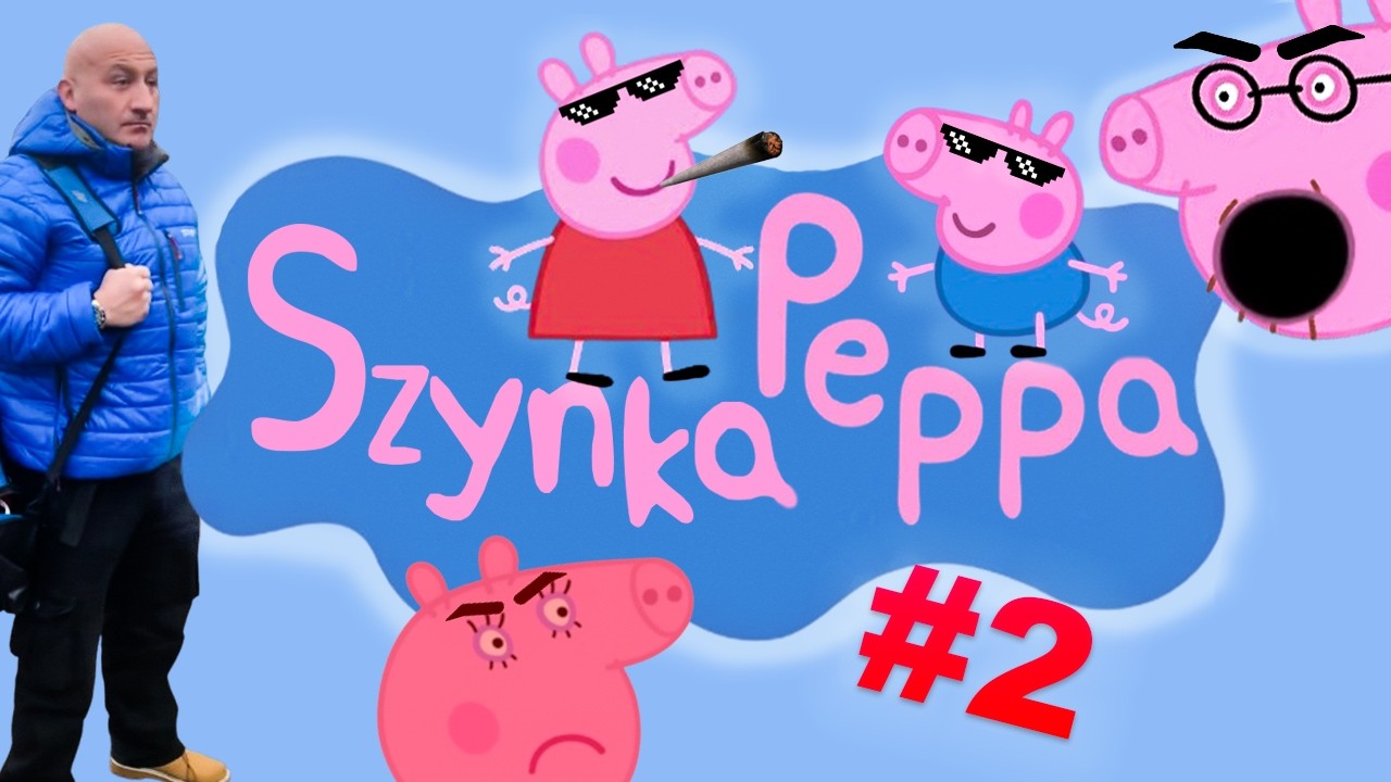 Szynka Peppa #2 [PRZER&Oacute;BKA]