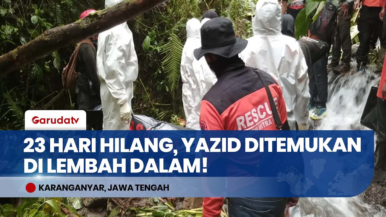 AKHIR PENCARIAN 23 HARI: Pendaki Yazid Ahmad Ditemukan Meninggal di Jurang Bukit Mitis Tawangmangu