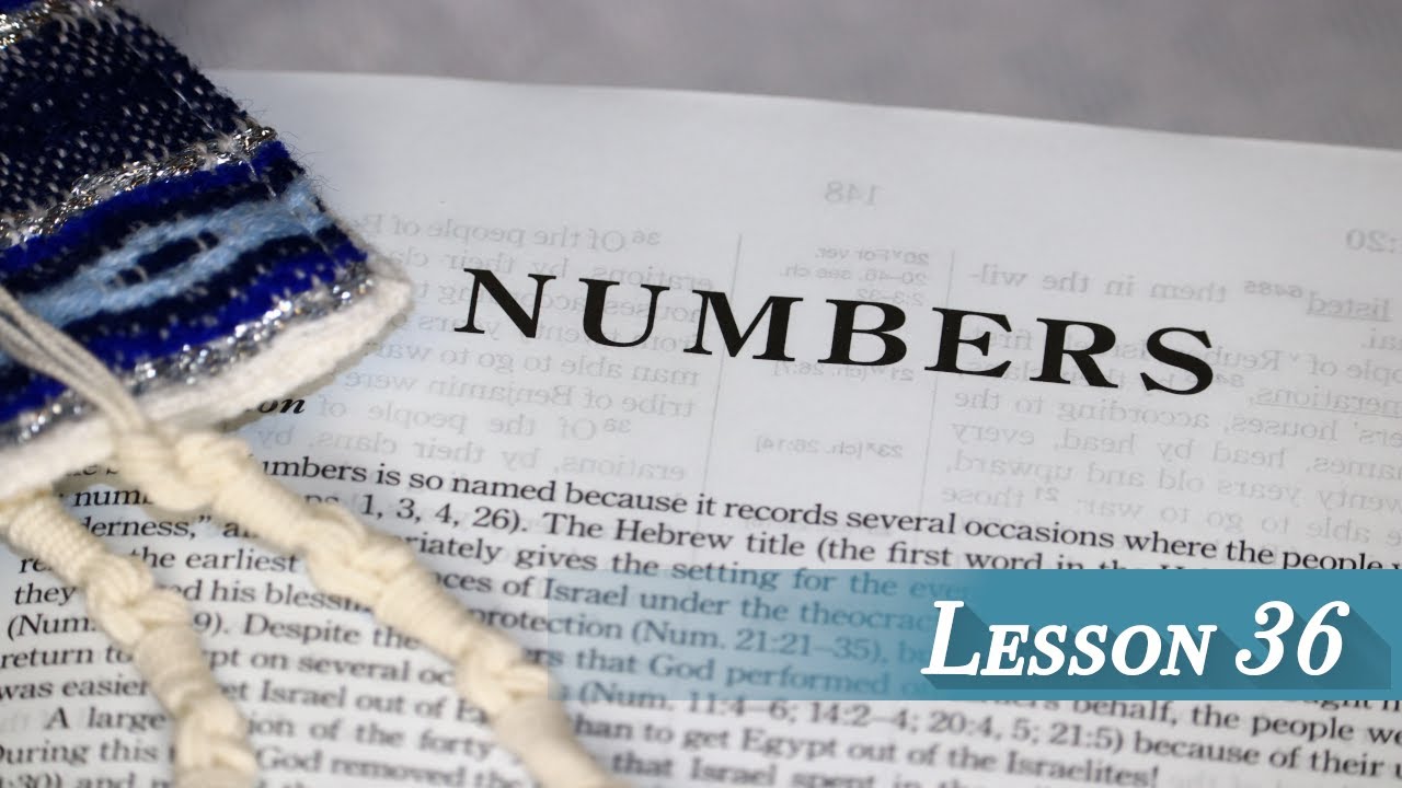 Lesson 36 - Numbers 35 & 36 (End of Book)