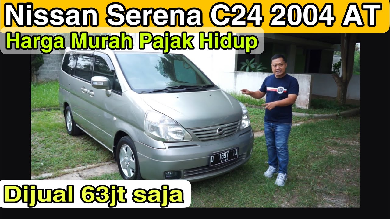 Yudha Ghani Mobil ~ NISSAN SERENA C24 2004 MATIC ~ HARGA 63JT PAJAK HIDUP