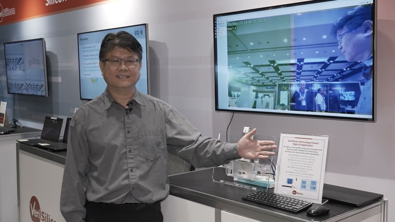 VeriSilicon Demonstration of Its Comprehensive Silicon Solution and Edge AI Applications