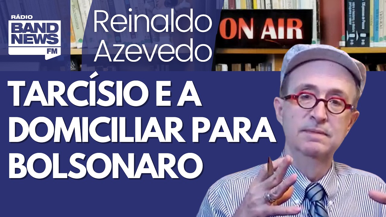 Reinaldo – Tarcísio vai a ministros do STF por domiciliar a Bolsonaro; tipo de prisão ou truque?