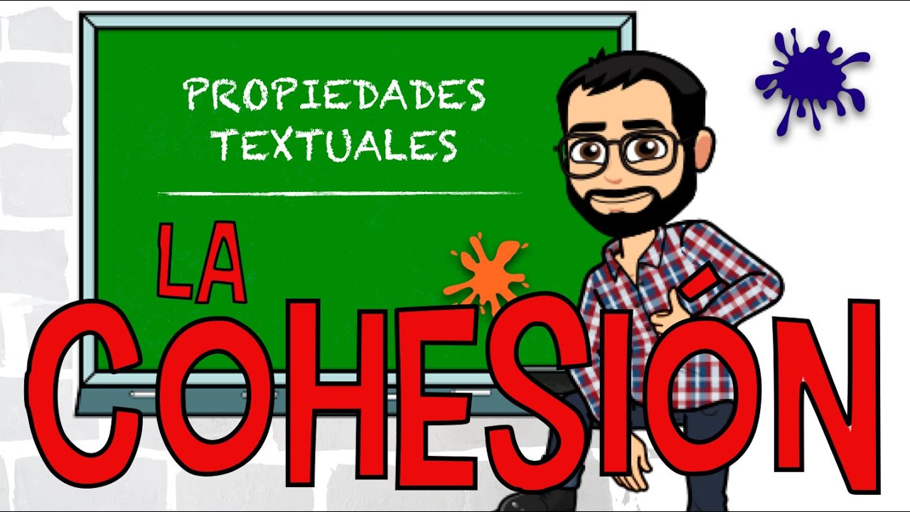 EL TEXTO: Cohesión