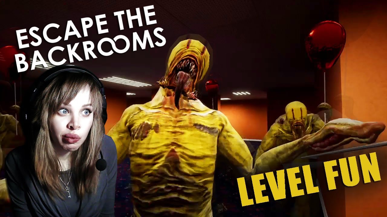 🔴 LEVEL FUN ► Escape the Backrooms ► СТРИМ №7