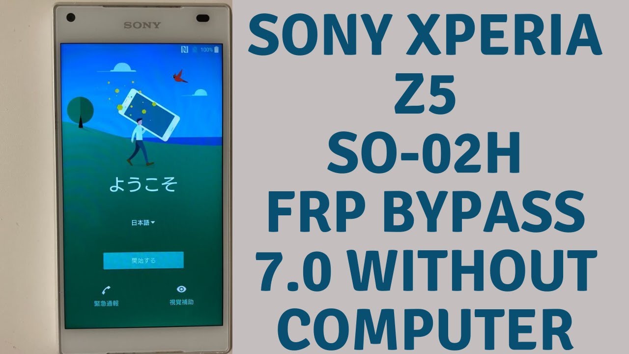 Sony Xperia SO-02H FRP Bypass 7.0 | Sony Docomo Z5 Google Account Bypass