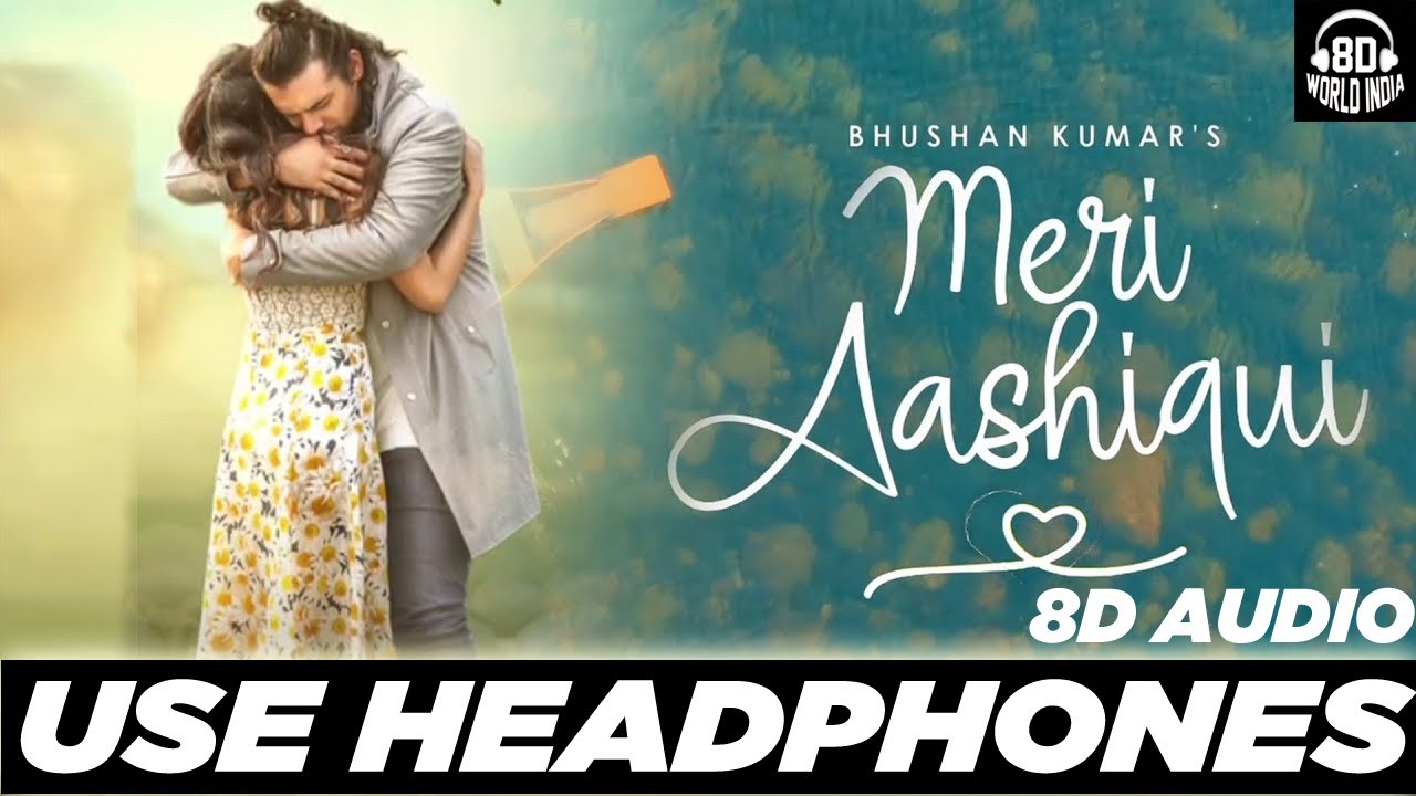Meri Aashiqui Jubin Nautiyal Ye Dua hai Meri Rab Se FULL Song | 8D AUDIO Song | Rochak Kohli