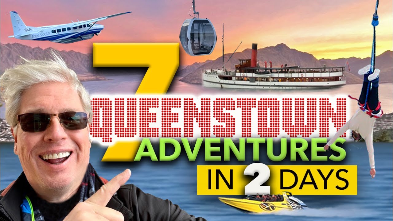 7 Queenstown adventures in just 2 days
