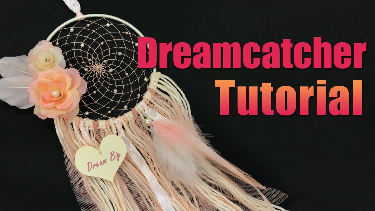 DIY Tutorial l How To Make A Beautiful Dreamcatcher?
