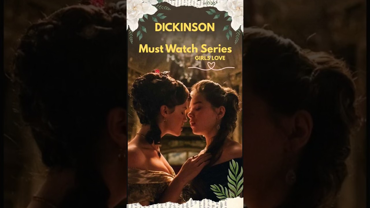 DICKINSON -Must Watch Series #lesbianlove #girlslove #wlw @HeartSagaofficial