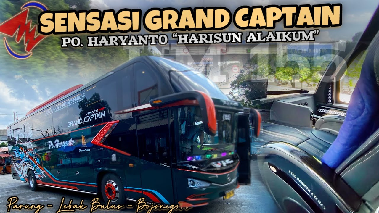 Layanan Po.Haryanto Kelas Tertinggi Muria Raya😍‼️~Trip HR 155 [Parung - Kudus] Sebelum Pindah Rute.