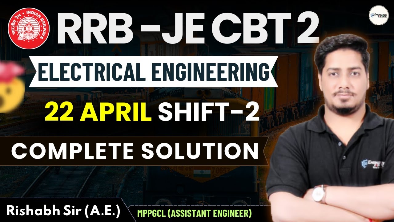 RRB-JE CBT 2 | 22  April Shift - 02 | Complete Solution Discussion #rrbje2025 #rishabhsirelectrical