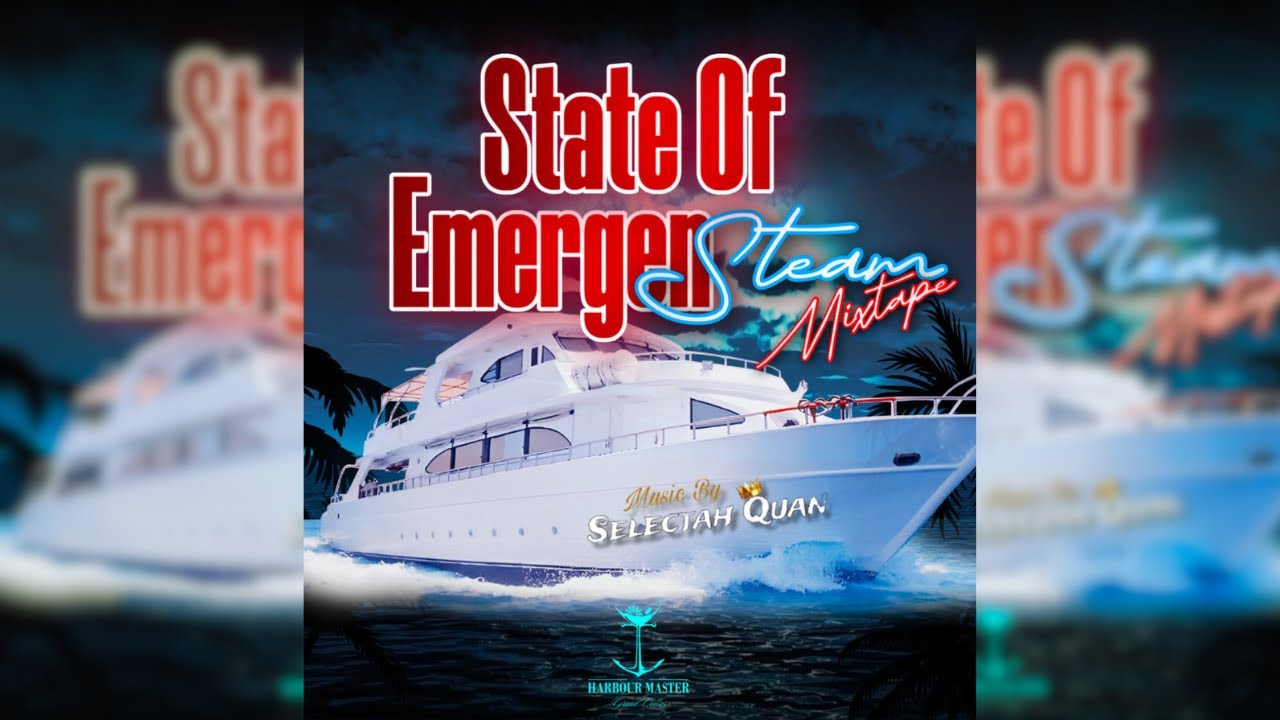 State Of EmergenSteam Mixtape | Selectah Quan