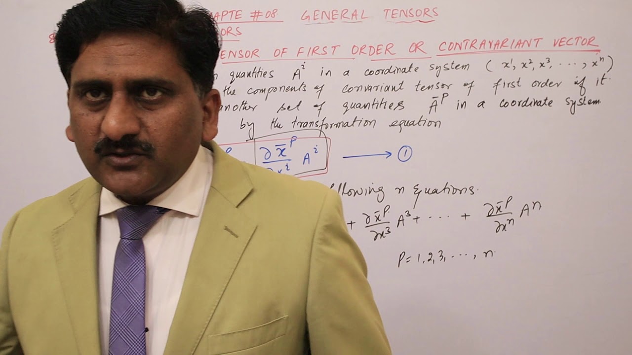 31. Contravariant Tensors | General Tensors  | Tensor Analysis  | Prof Khalid