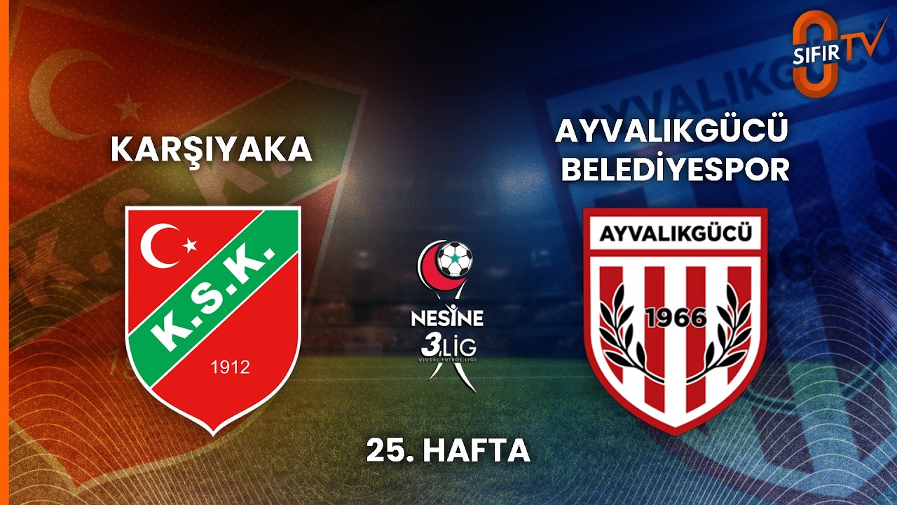 KARŞIYAKA - AYVALIKGÜCÜ BELEDİYESPOR