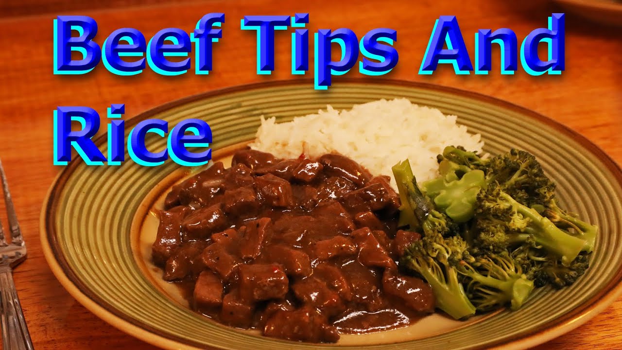 Beef Tips and Rice