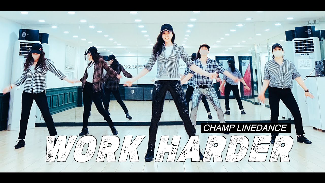 [라인댄스중급반] Work Harder Line Dance