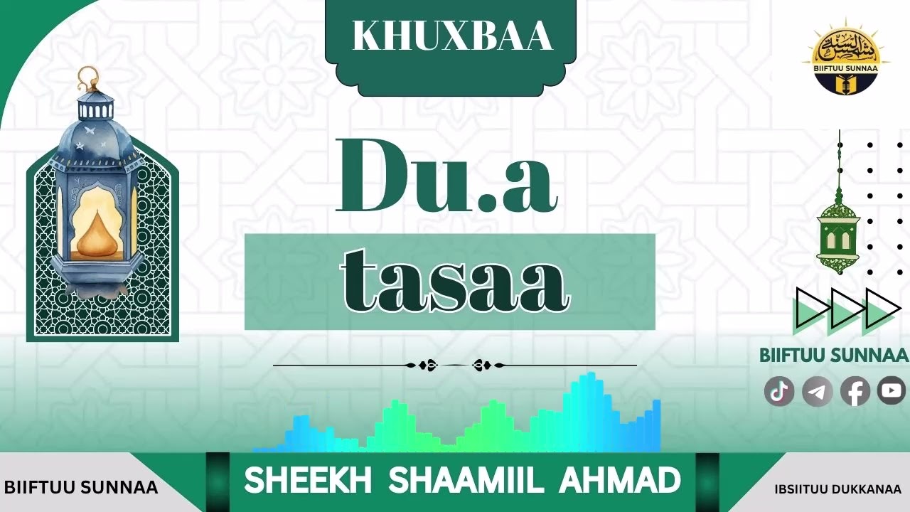 KHUXBAA [ DU.AA TASAA ] SHEEKH SAAMIL AHMAD