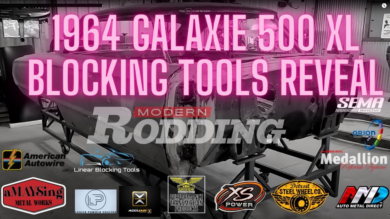 Modern Rodding SEMA 2022 1964 Galaxie 500 XL Blocking Tools Reveal