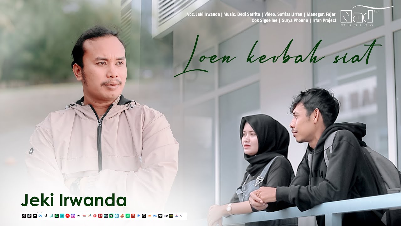 Lon Keubah Siat, JEKI IRWANDA (Official Music Video )