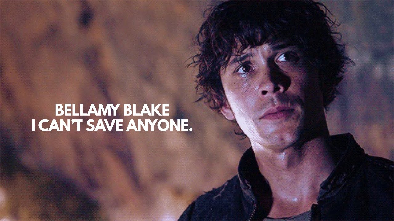 Bellamy Blake | i can't save anyone.