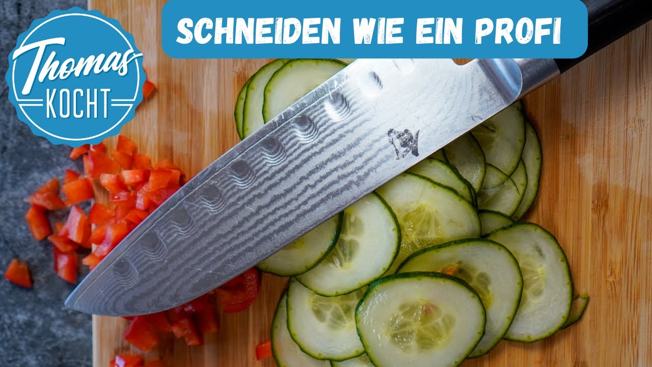 Schneiden lernen wie ein Profikoch / die richtigen Küchenmesser