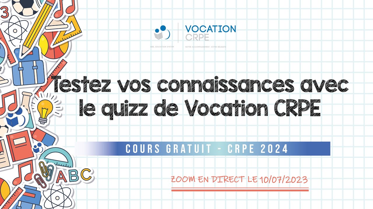 CRPE 2024 ～TESTEZ VOS CONNAISSANCES AVEC LE QUIZZ DE VOCATION CRPE