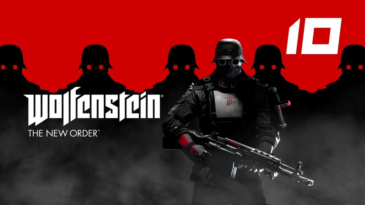 Zagrajmy w: Wolfenstein The New Order #10 [Bez komentarza]