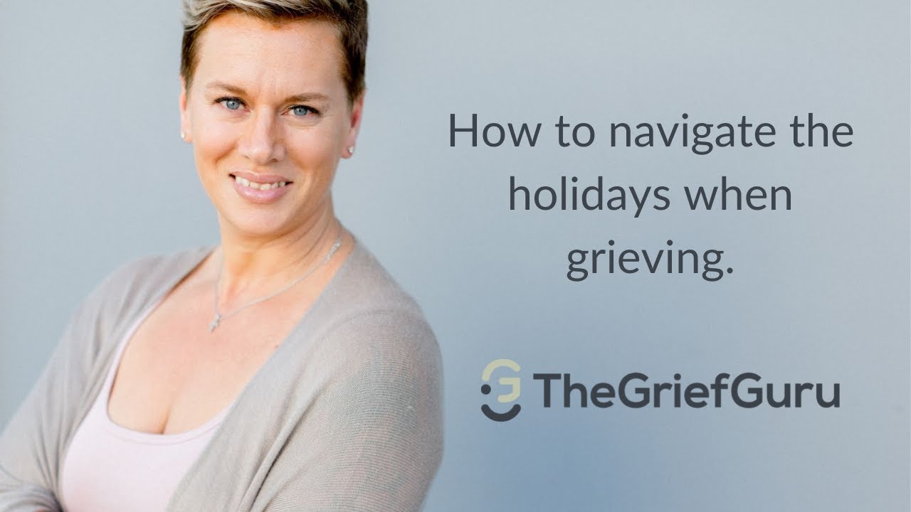 Dealing with Grief During the Holidays