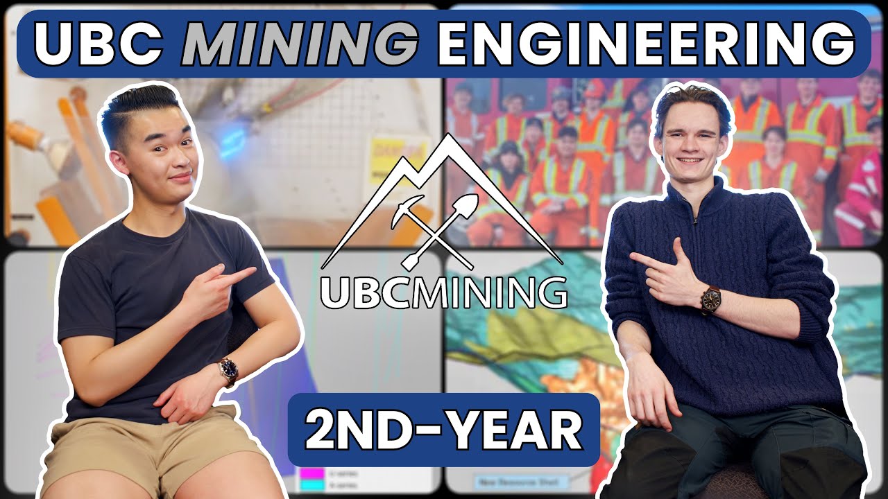2ND-YEAR UBC MINING ENGINEERING (MINE) - Everything YOU NEED to KNOW!