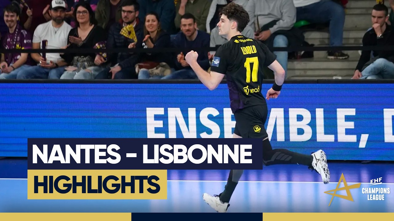 #HANDBALL | Nantes vs Lisbonne, le résumé | Highlights | EHF Champions League
